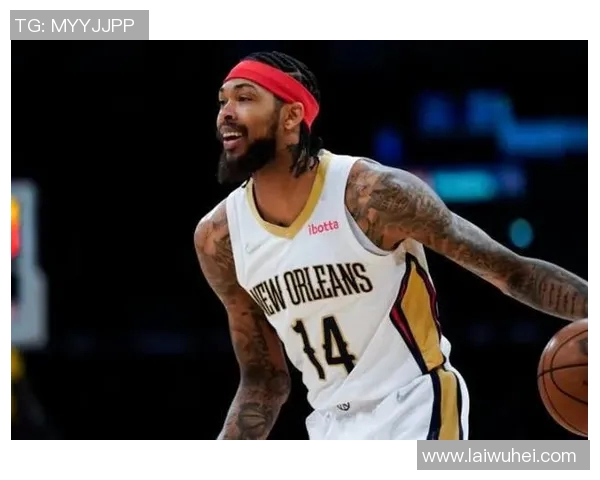 布兰登英格拉姆在NBA的崛起与未来发展潜力分析
